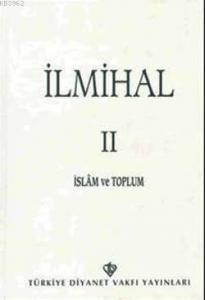 İlmihal 2. Cilt / İslam ve Toplum