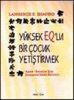 Yüksek EQ'lu Bir Çocuk Yetiştirmek