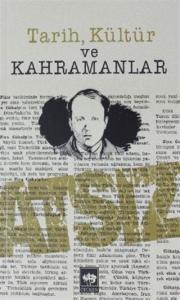 Tarih Kültür ve Kahramanlar