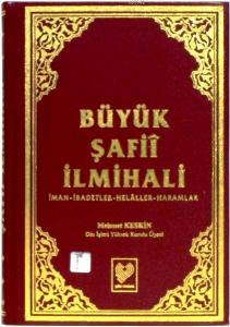 Büyük Şafii İlmihali İman-İbadetler-Helaller-Haramlar