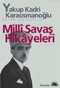 Milli Savaş Hikayeleri Bütün Eserleri 12