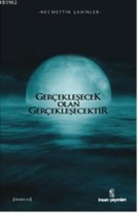 Gerçekleşecek Olan Gerçekleşecektir