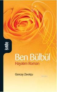 Ben Bülbül Hayatım Roman