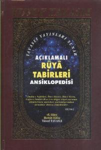 Açıklamalı Rüya Tabirleri Ansiklopedisi (1. Hamur) (K01)