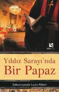 Yıldız Sarayı'nda Bir Papaz