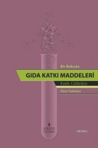 Bir Bakışta Gıda Katkı Maddeleri