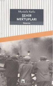ŞEHİR MEKTUPLARI