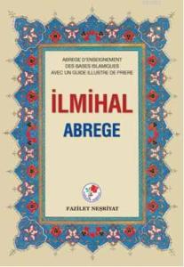 İlmihal-Abrege (Fransızca-Ciltli)