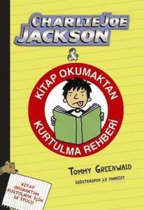 Charlie Joe Jackson Kitap Okumaktan Kurtulma Rehberi