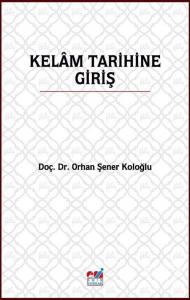 Kelâm Tarihine Giriş