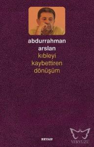 Kıbleyi Kaybettiren Dönüşüm