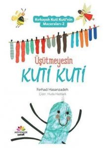 Kırkayak Kuti Kuti'nin Maceraları-2