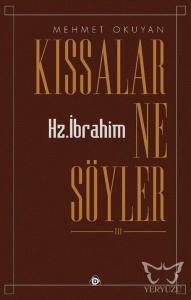 Kıssalar Ne Söyler Yaratılış Ve Hz. Ibrahim