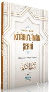 Kitabu'l-İman Şerhi - Sahih-i Buhari