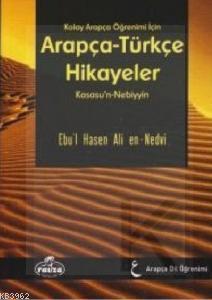 Kolay Arapça Öğrenimi İçin Arapça-Türkçe Hikayeler; (Kısasu'n-Nebiyyin) (Ciltli)