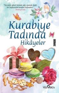 Kurabiye Tadında Öyküler
