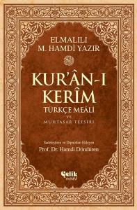Kur'ân-ı Kerîm Türkçe Meâli ve Muhtasar Tefsiri Orta Boy