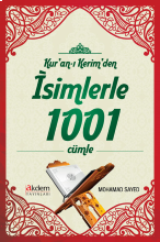 Kur'Ân-I Kerim'Den İsimlerle 1001 Cümle 