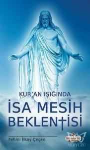 Kur'an Işığında İsa Mesih Beklentisi
