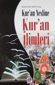 Kuran Nesline Kuran İlimleri