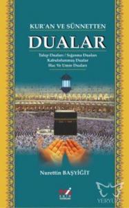 Kur'an ve Sünnetten Dualar