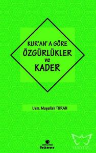 Kur'an'a Göre Özgürlükler ve Kader