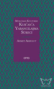 Kur'an'a Yabancılaşma Süreci