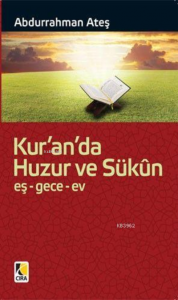 Kur'an'da Huzur Ve Sükûn