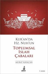 Kur'an'da Hz.Nuh'un Toplumsal Islah Çabaları