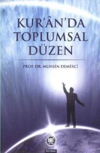 Kur'an'da Toplumsal Düzen