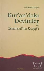 Kur'andaki Deyimler ve Zemahşeri'nin Keşşafı