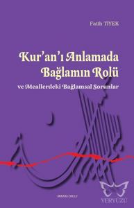 Kur'an'ı Anlamada Bağlamın Rolü