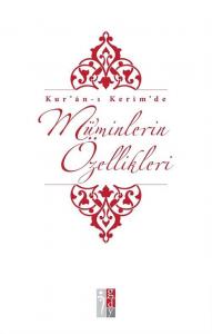 Kur'anı Kerim'de Mü'minlerin Özellikler