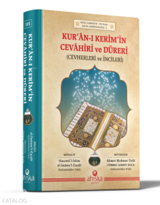 Kuranı Kerimin Cevahiri ve Düreri Cevherleri ve İncileri