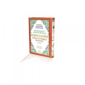 Kur'an-ı Kerim Meali ve Türkçe Okunuşu (Üçlü, Orta Boy, Bilgisayar Hatlı)