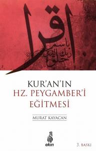Kur'an'ın Hz. Peygamber'i Eğitmesi