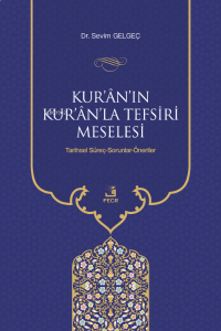 Kur'ân'ın Kur'ân'la Tefsiri Meselesi