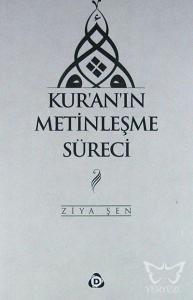 Kur'an'ın Metinleşme Süreci
