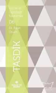 Kur'an'ın Öğrettiği Kavramlar 6 - Tasdik