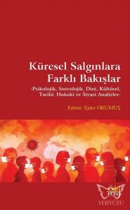 Küresel Salgınlara Farklı Bakışlar