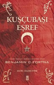 Kuşçubaşı Eşref (Benjamin Fortna)