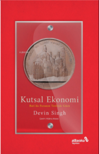Kutsal Ekonomi: Batı'da Paranın Teolojik Gücü