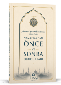 Mahmud Efendi Hazretlerinin Namazdan Önce ve Sonra Okudukları (Cep Boy)