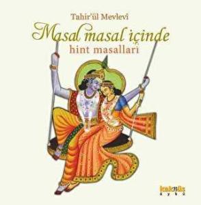 Tahirü'l Mevlevi Masal Masal İçinde Hint Masalları