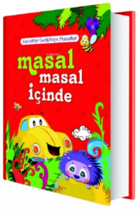 Masal Masal İçinde;Karakter Geliştiren Masallar