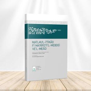 Matlaul İtikad fi Marifetil Mebdei vel Mead