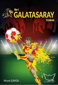 Mert Galatasaray Stadında