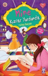 Mine Kızlar Yurdunda - Özgür Romanlar