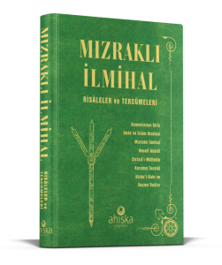 Mızraklı İlmihal Risaleler Ve Tercümeleri