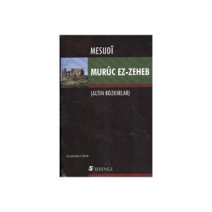 Altın Bozkırlar: Muruc Ez-Zeheb